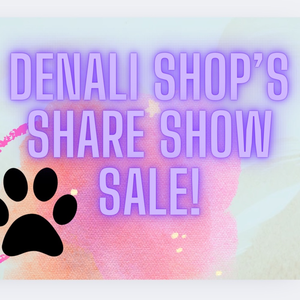 Denali Shop's LIVE Show! Like to be Notified when Live! ✅🛍️🐾 - Picture 2 of 6